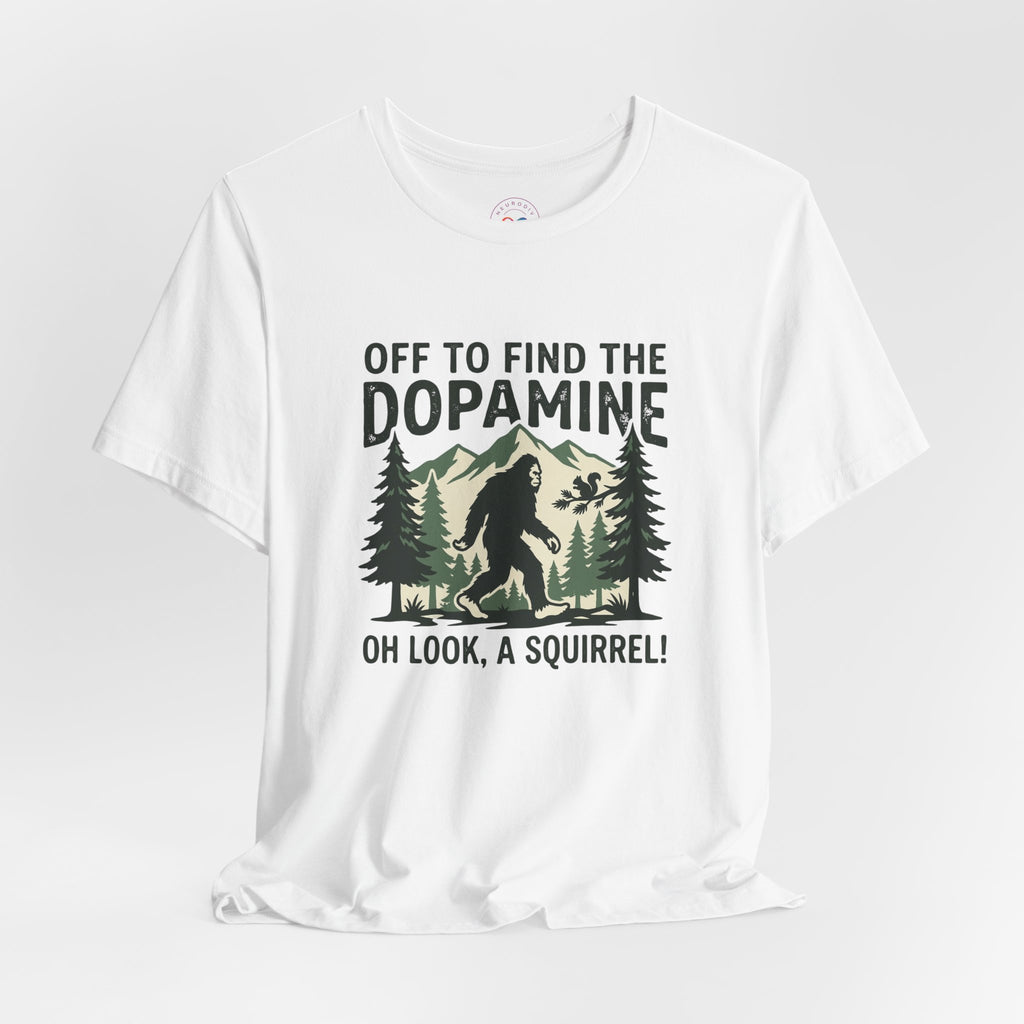 Off To Find Dopamine | T-Shirt
