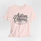 Autism Mama Powered by Love and Fierce Focus | T-Shirt