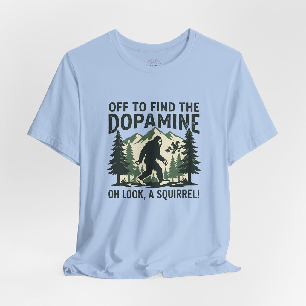 Off To Find Dopamine | T-Shirt