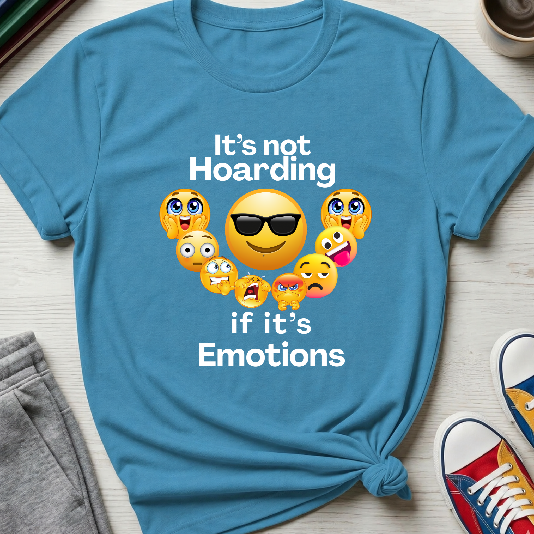It's not Hoarding if it's Emotions | T-Shirt