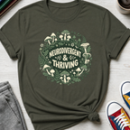 Neurodivergent and Thriving | T-Shirt