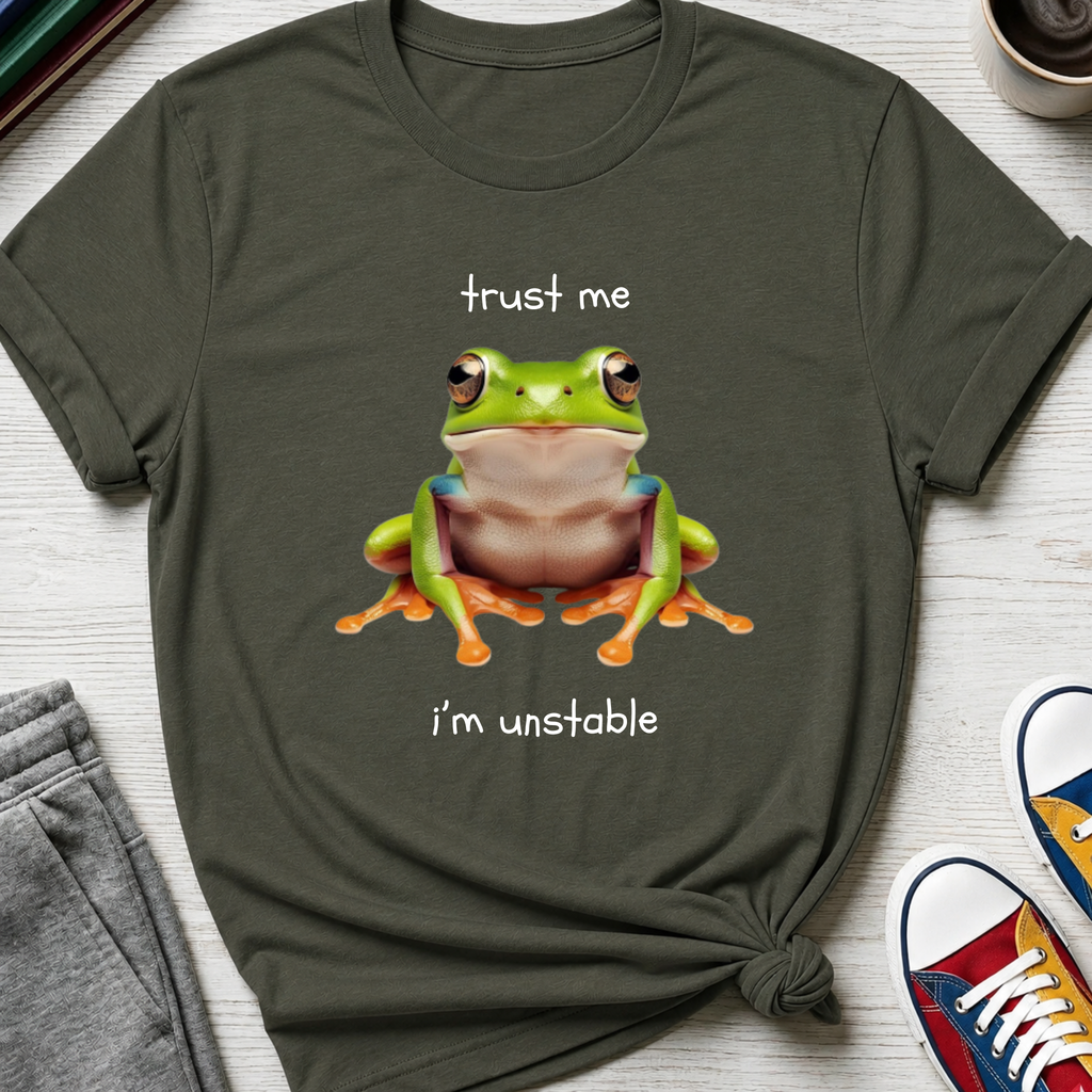 Trust Me I'm Unstable Tree Frog | T-Shirt