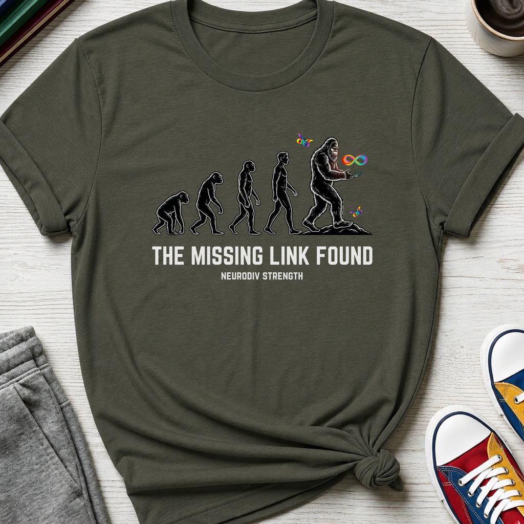 Missing Link Found - Neurodiversity | T-Shirt
