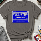 OCD Error Repetitive Overload | T-Shirt