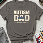 Autism Dad Relentless | T-Shirt