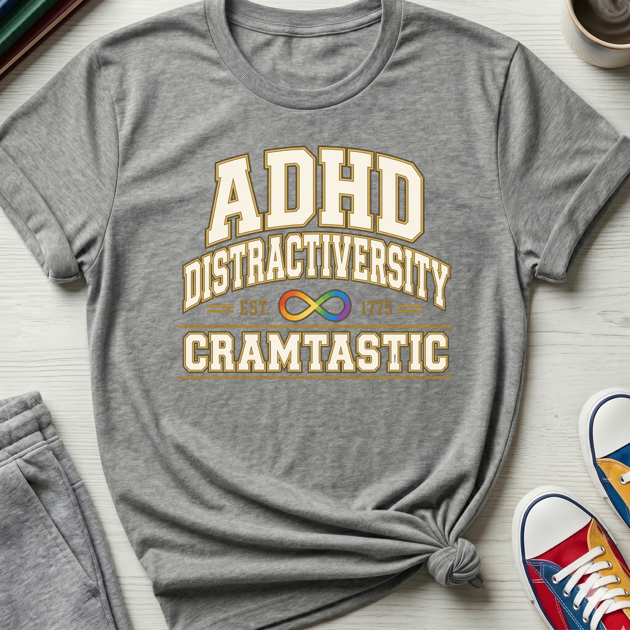 ADHD Distractiversity Cramtastic | T-Shirt