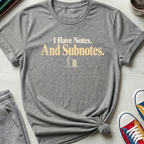 Notes and Subnotes | T-Shirt