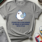 Use Clear Words Chicken | T-Shirt