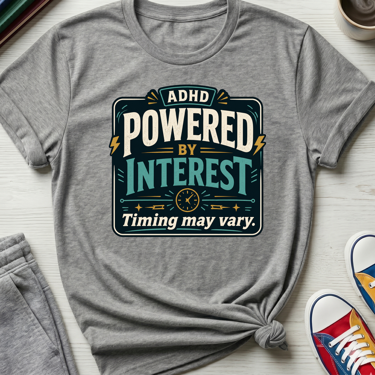 ADHD Powered by Interest | T-Shirt