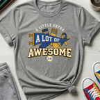 Little Extra Lot of Awesome | T-Shirt