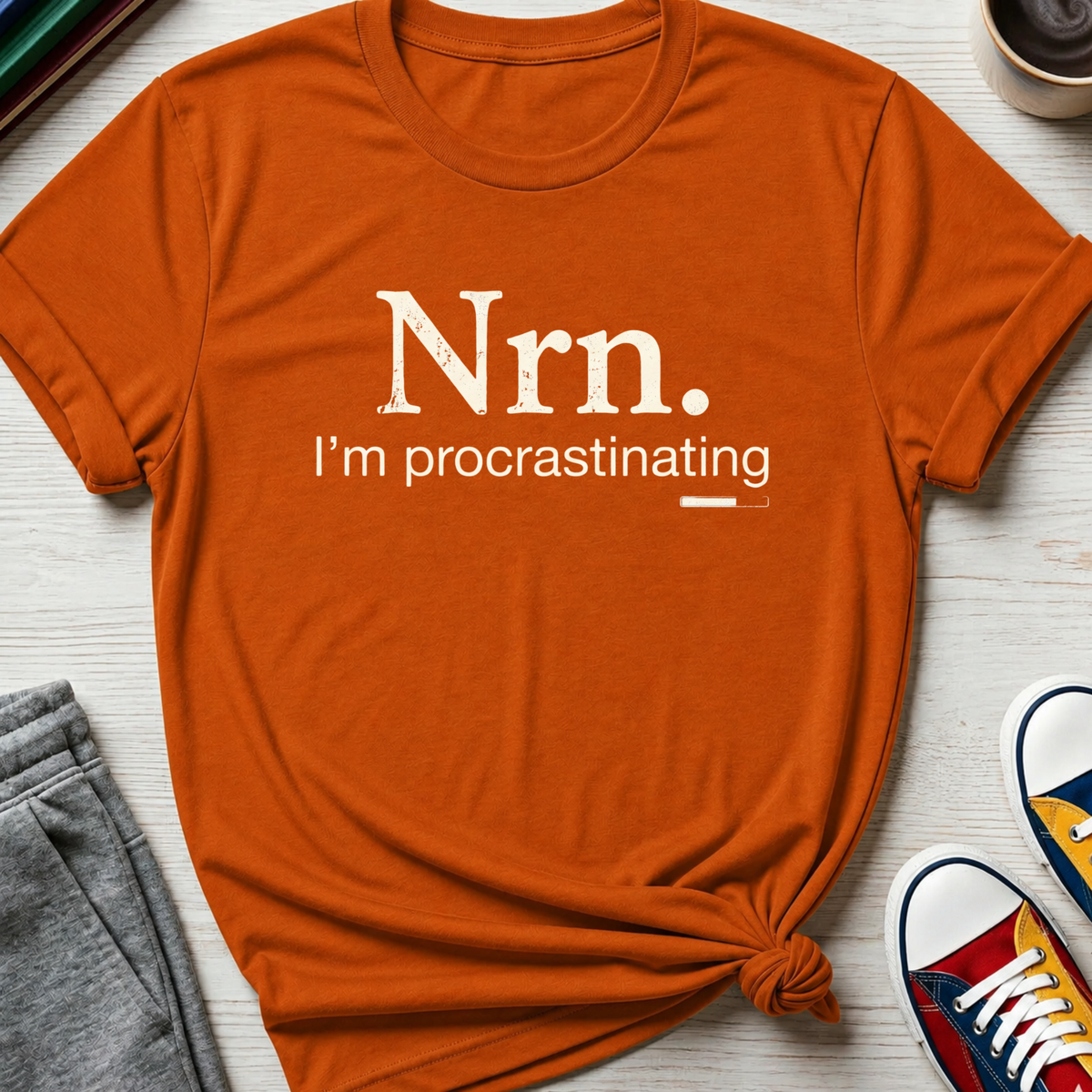 Nrn Procrastinating | T-Shirt