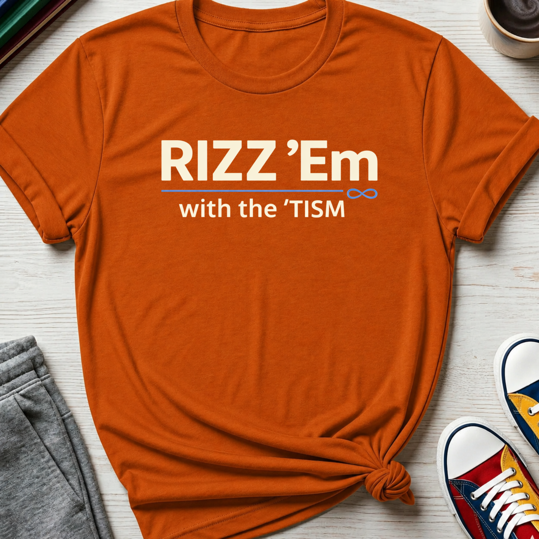 Rizz 'Em with the 'tism | T-Shirt