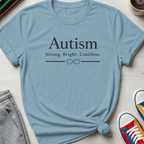 Autism Strong Bright Limitless | T-Shirt