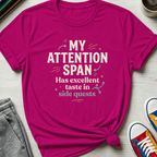 Excellent Taste in Side Quests | T-Shirt