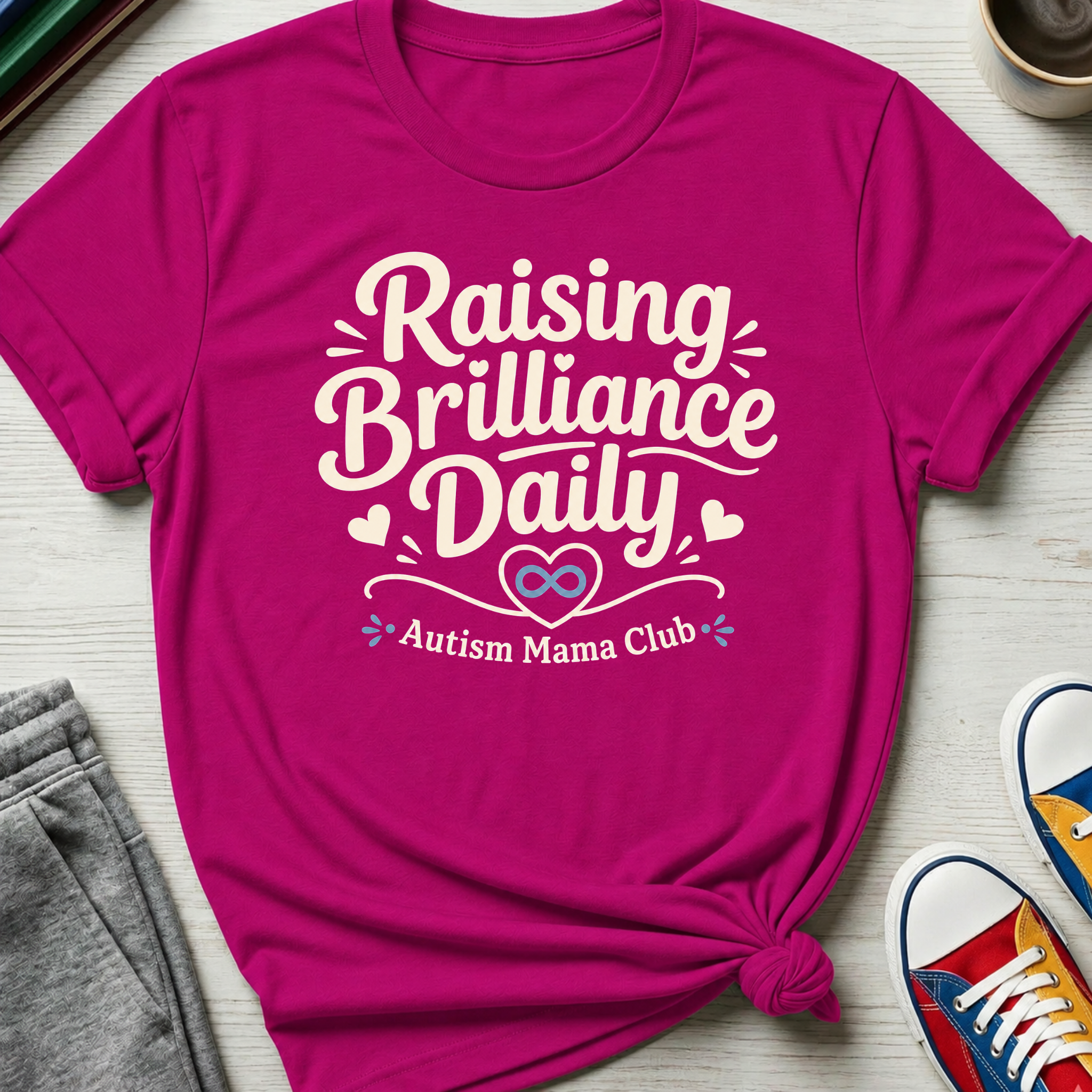 Autism Mama Raising Brilliance Daily | T-Shirt