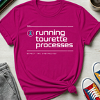 Tourette Running Processes | T-Shirt
