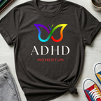 ADHD Momentum | T-Shirt