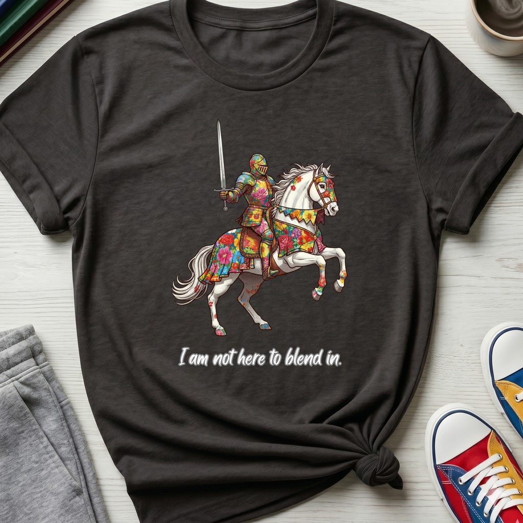 Not Here to Blend In Floral Knight | T-Shirt