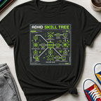 ADHD Skill Tree | T-Shirt