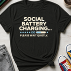 Social Battery Charging | T-Shirt
