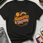 Neurospicy and Thriving | T-Shirt