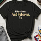 Notes and Subnotes | T-Shirt