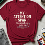 Excellent Taste in Side Quests | T-Shirt