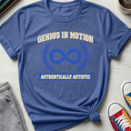 Autism Genius in Motion | T-Shirt