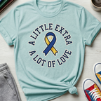 A Little Extra | T-Shirt