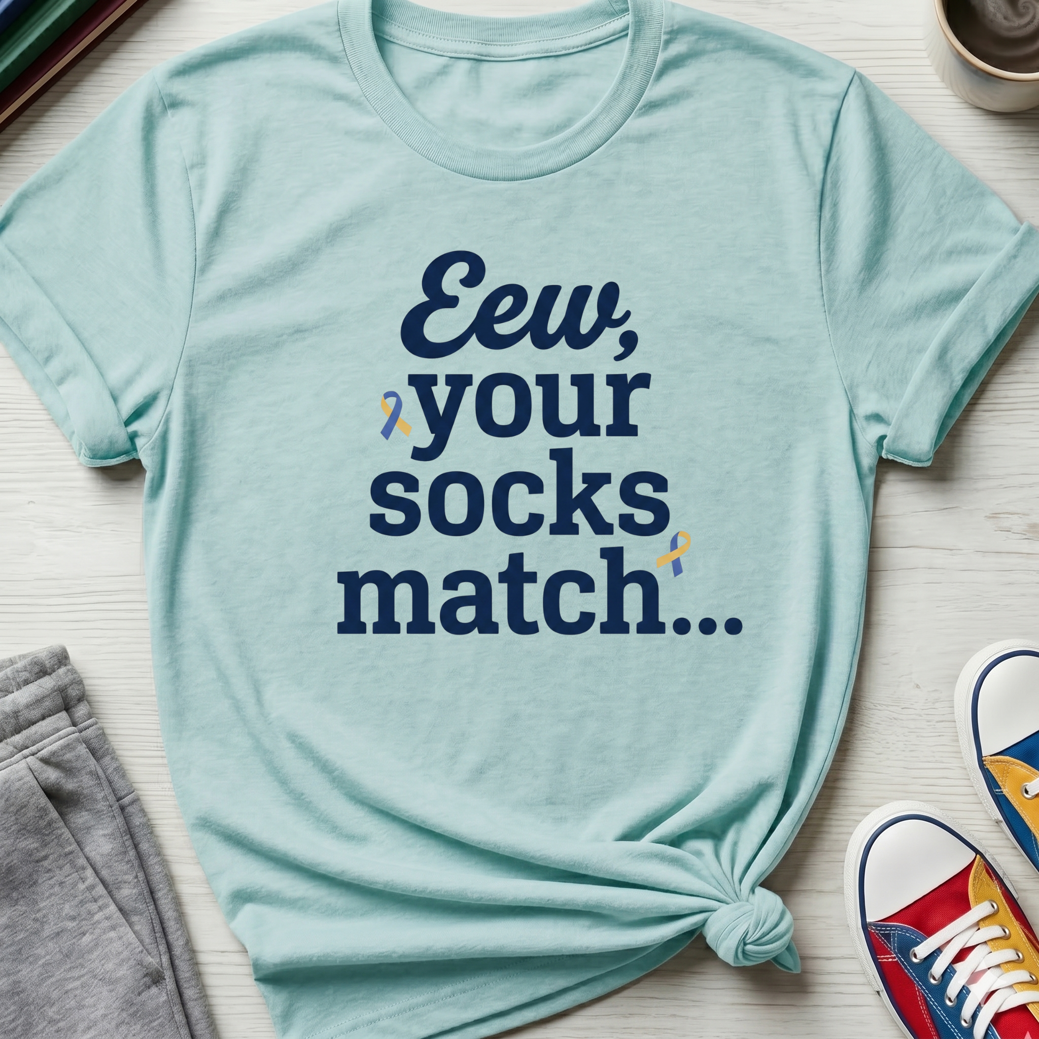 Eew Your Socks Match | T-Shirt