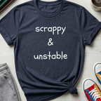 Scrappy & Unstable Text | T-Shirt