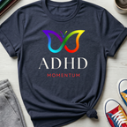 ADHD Momentum | T-Shirt