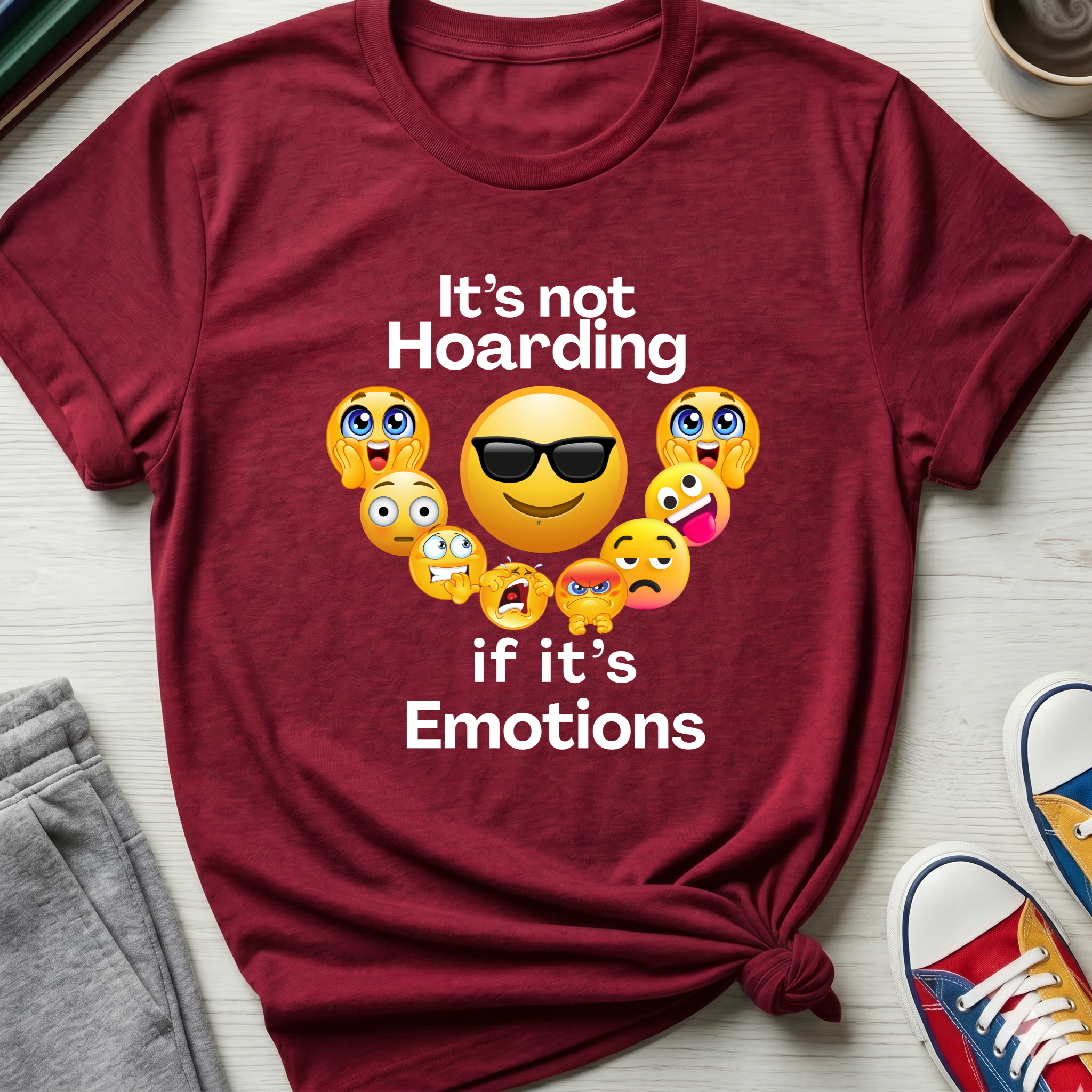 It's not Hoarding if it's Emotions | T-Shirt