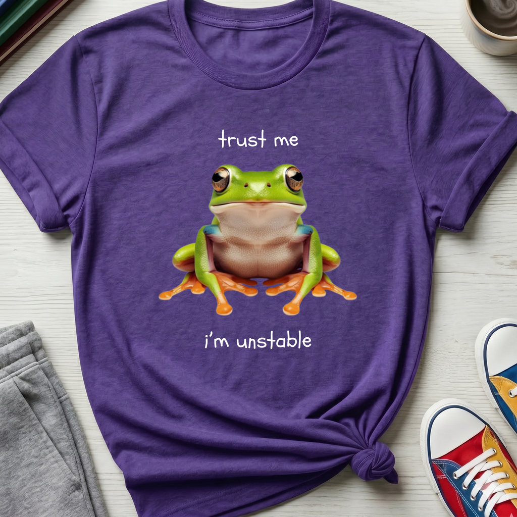 Trust Me I'm Unstable Tree Frog | T-Shirt
