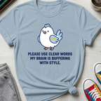 Use Clear Words Chicken | T-Shirt