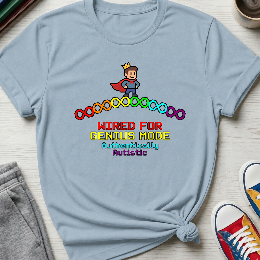 Wired for Genius Mode - Autistic | T-Shirt