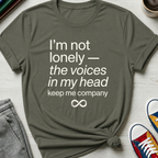 Voices Keep Me Company | T-Shirt