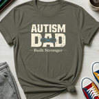 Autism Dad Built Stronger | T-Shirt