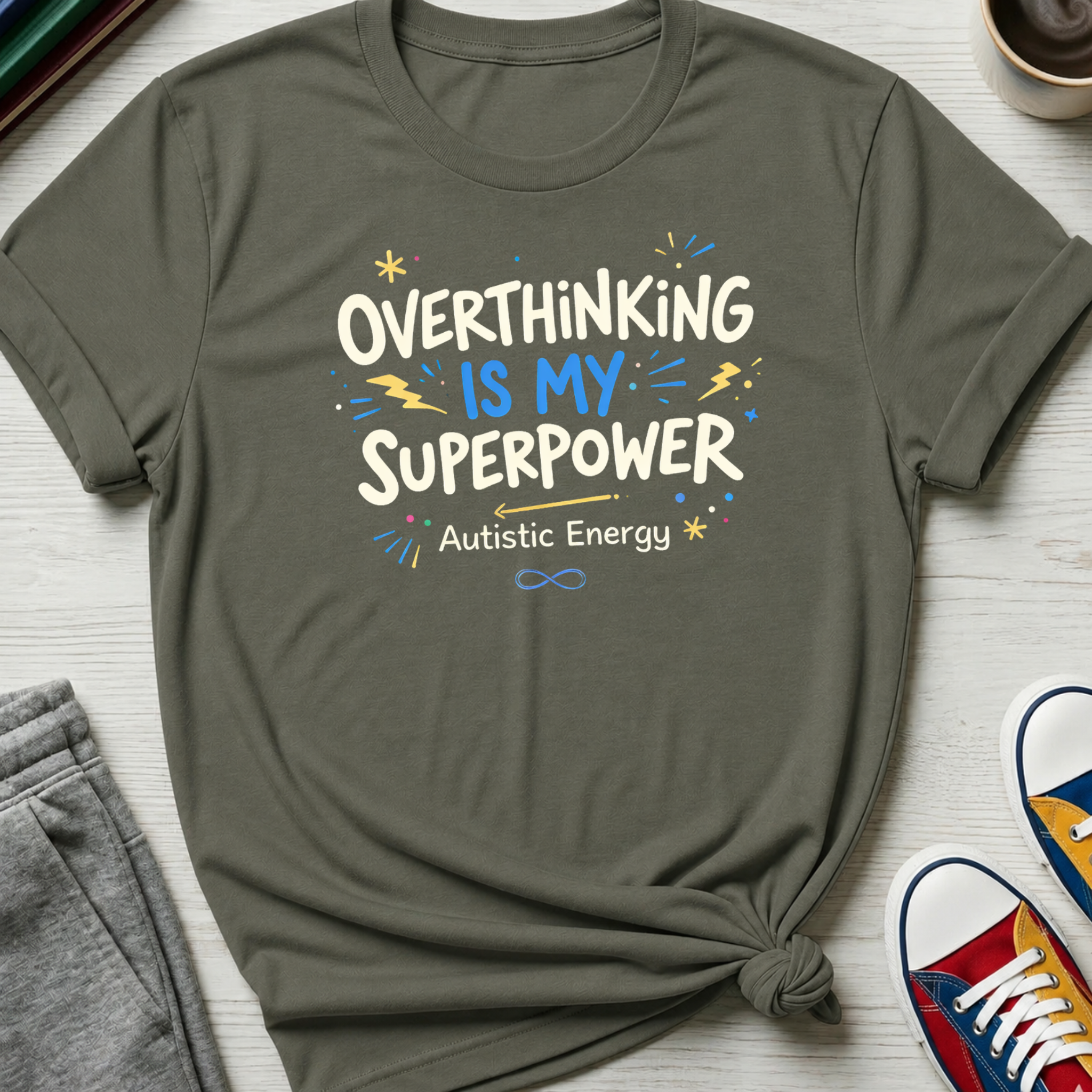 Autism Overthinking is my Superpower | T-Shirt
