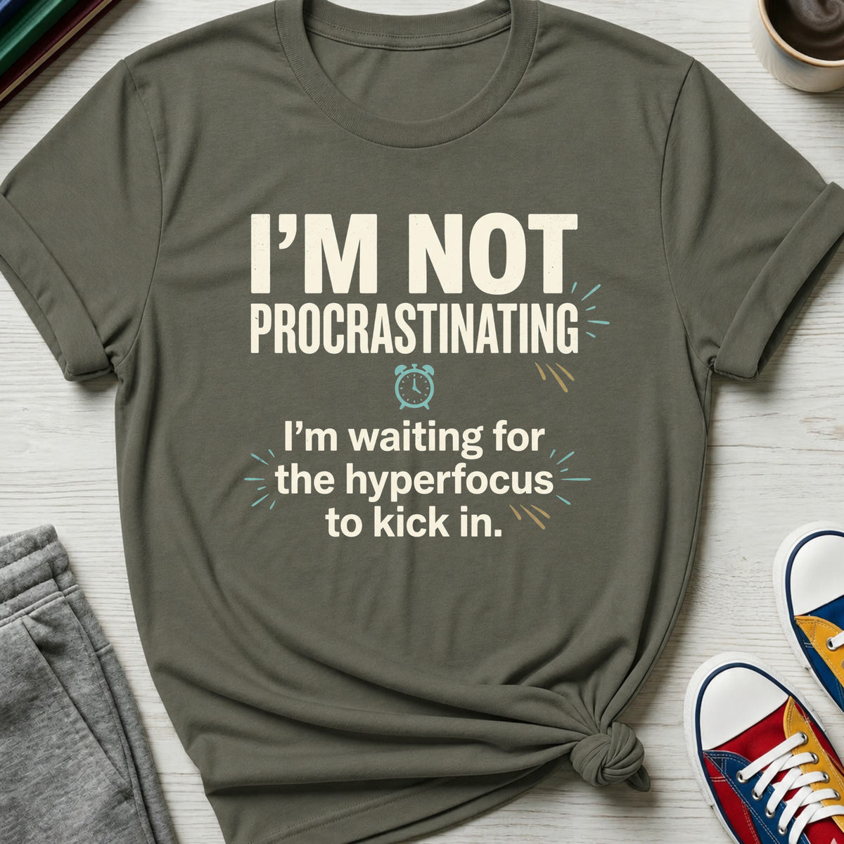 Not Procrastinating | T-Shirt