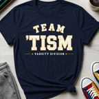 Team 'Tism | T-Shirt