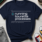 Tourette Running Processes | T-Shirt