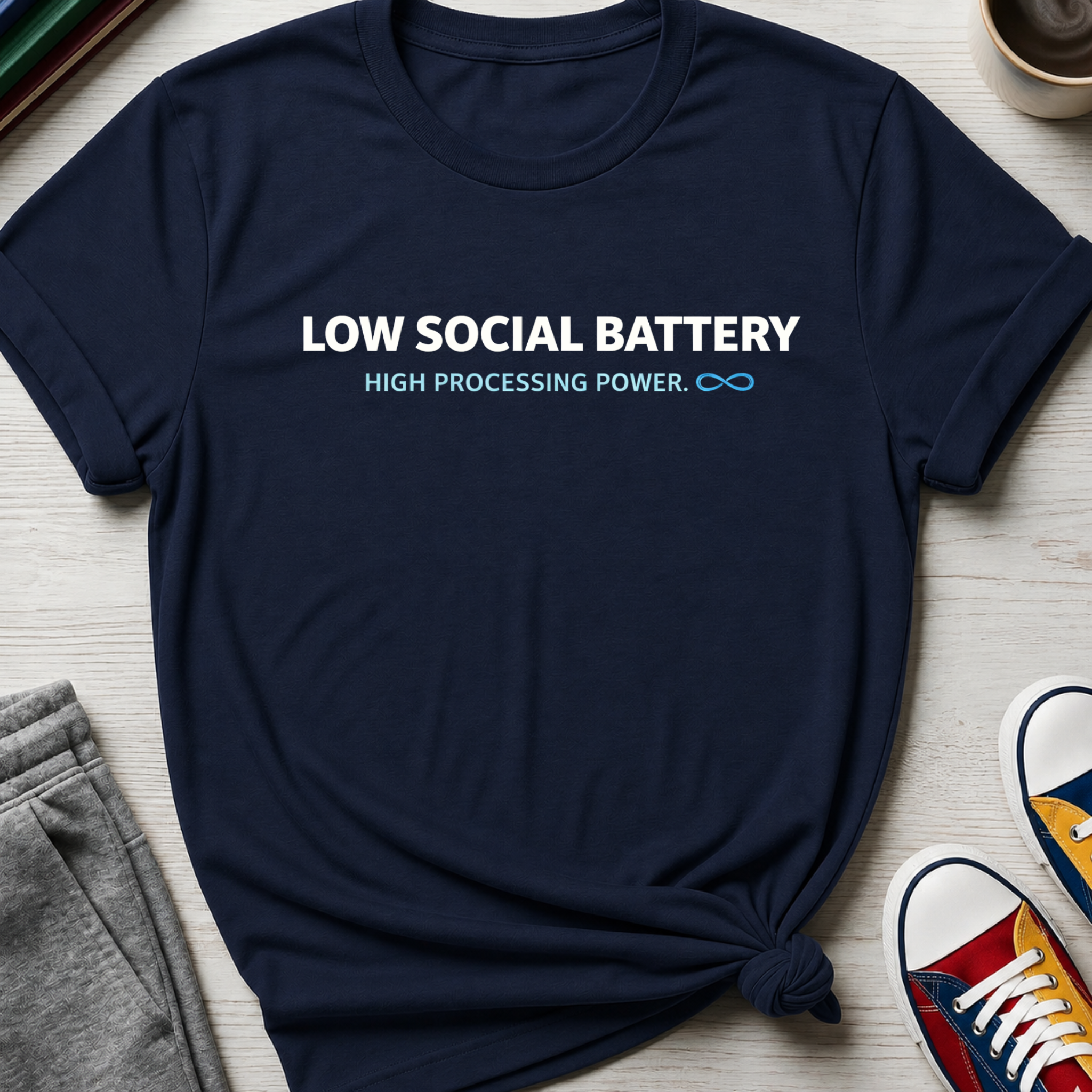 Autism Low Social Battery | T-Shirt
