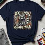 Raccoon Brain Mode | T-Shirt