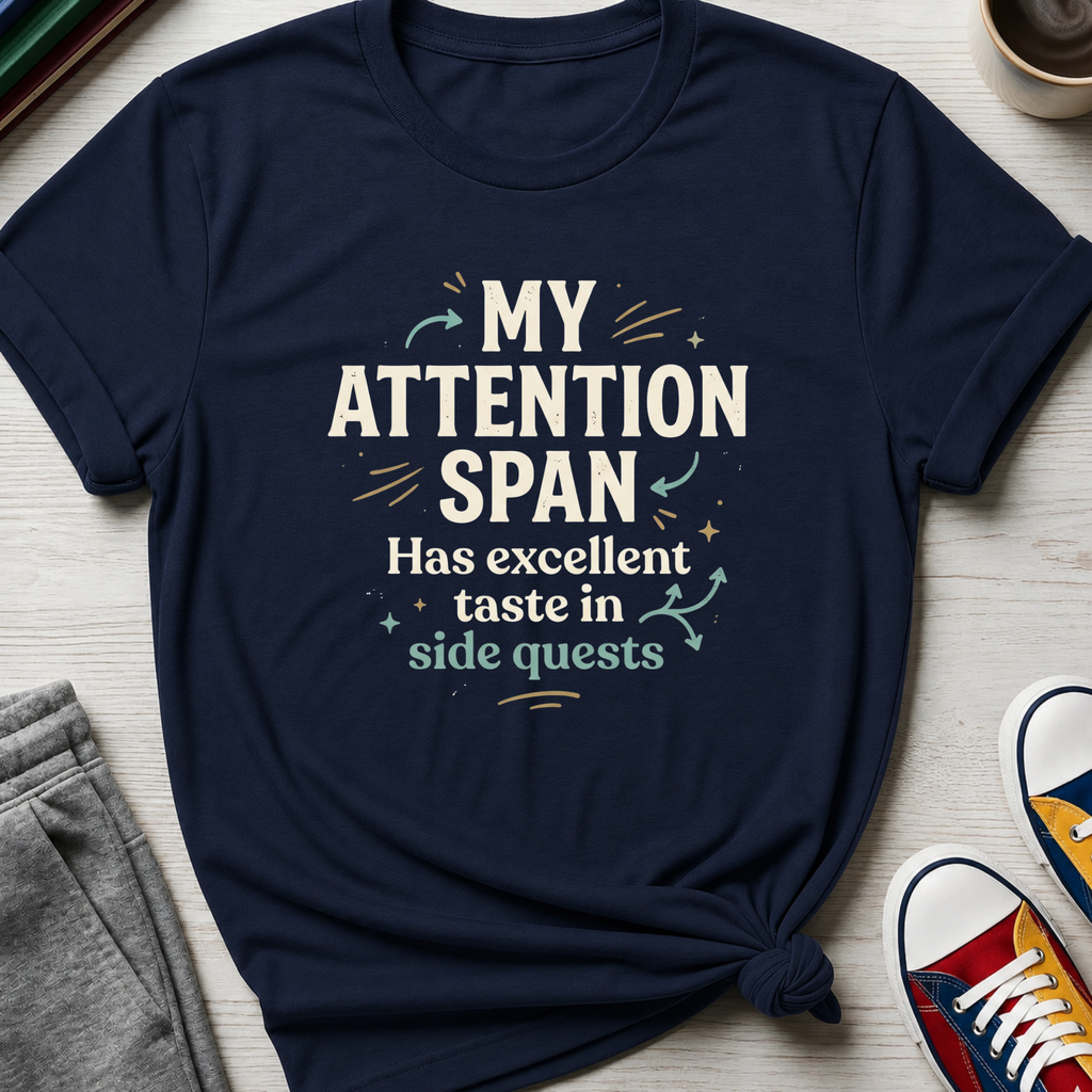 Excellent Taste in Side Quests | T-Shirt