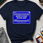 OCD Error Repetitive Overload | T-Shirt