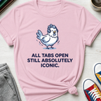 All Tabs Open | T-Shirt