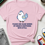Use Clear Words Chicken | T-Shirt