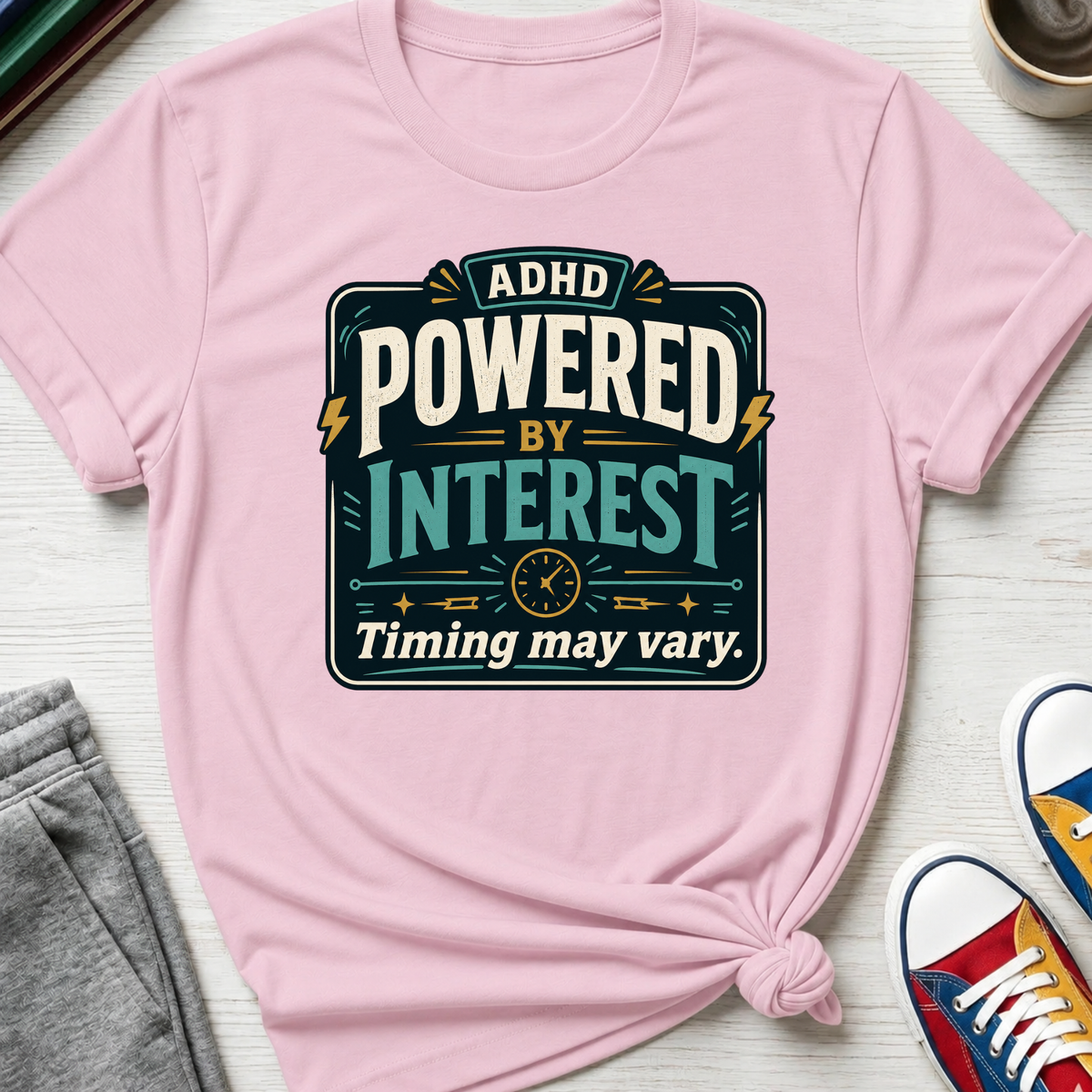 ADHD Powered by Interest | T-Shirt