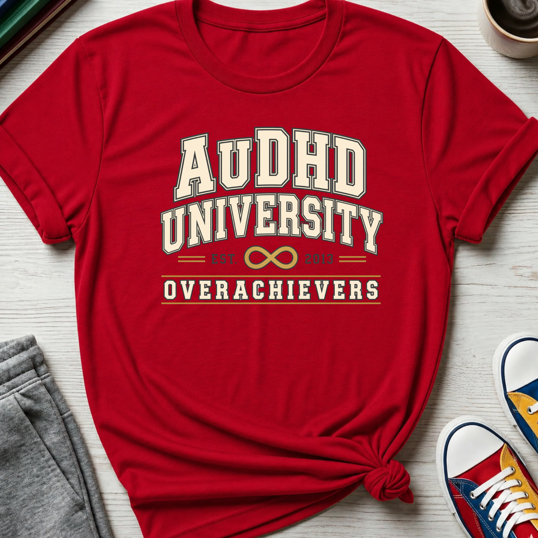 AuDHD University Overachievers | T-Shirt